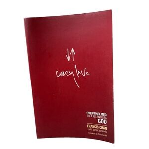 Crazy Love by Francis Chan Christian Book